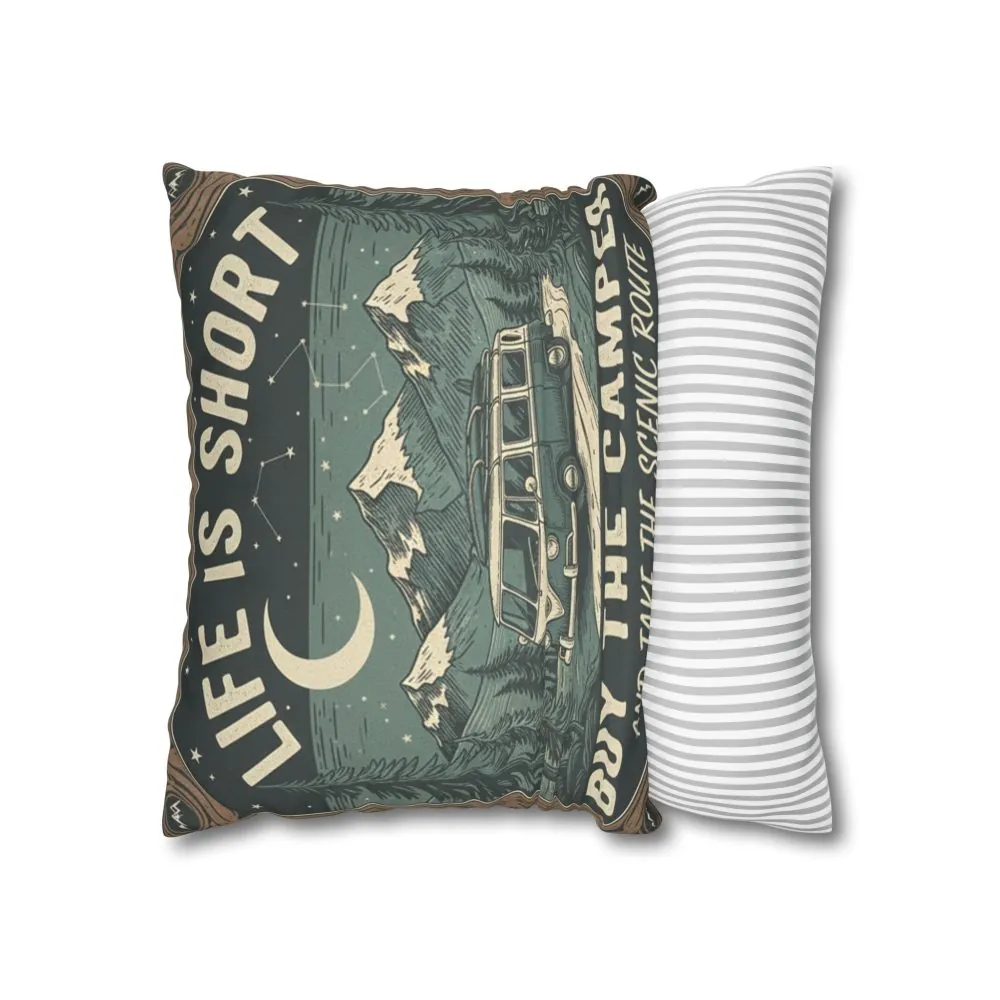 11413787813499715518_2048.jpeg Pillowcase — "Life is short buy the camper and take the scenic route" Faux Suede Travel Throw Pillow Cover
