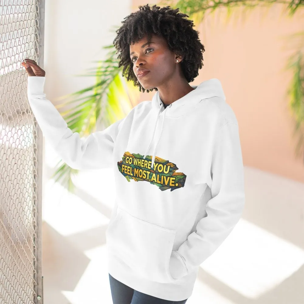 1143662688985382209_2048.jpeg Three-Panel Fleece Hoodie - "Go Where You Feel Most Alive" Design Cubic-Line