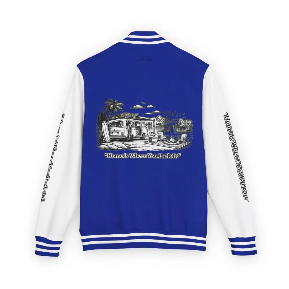 11441867212019003663_2048.jpeg Unisex Heavyweight Letterman Jacket — "Home Is Where You Park It" Travel Varsity Coat