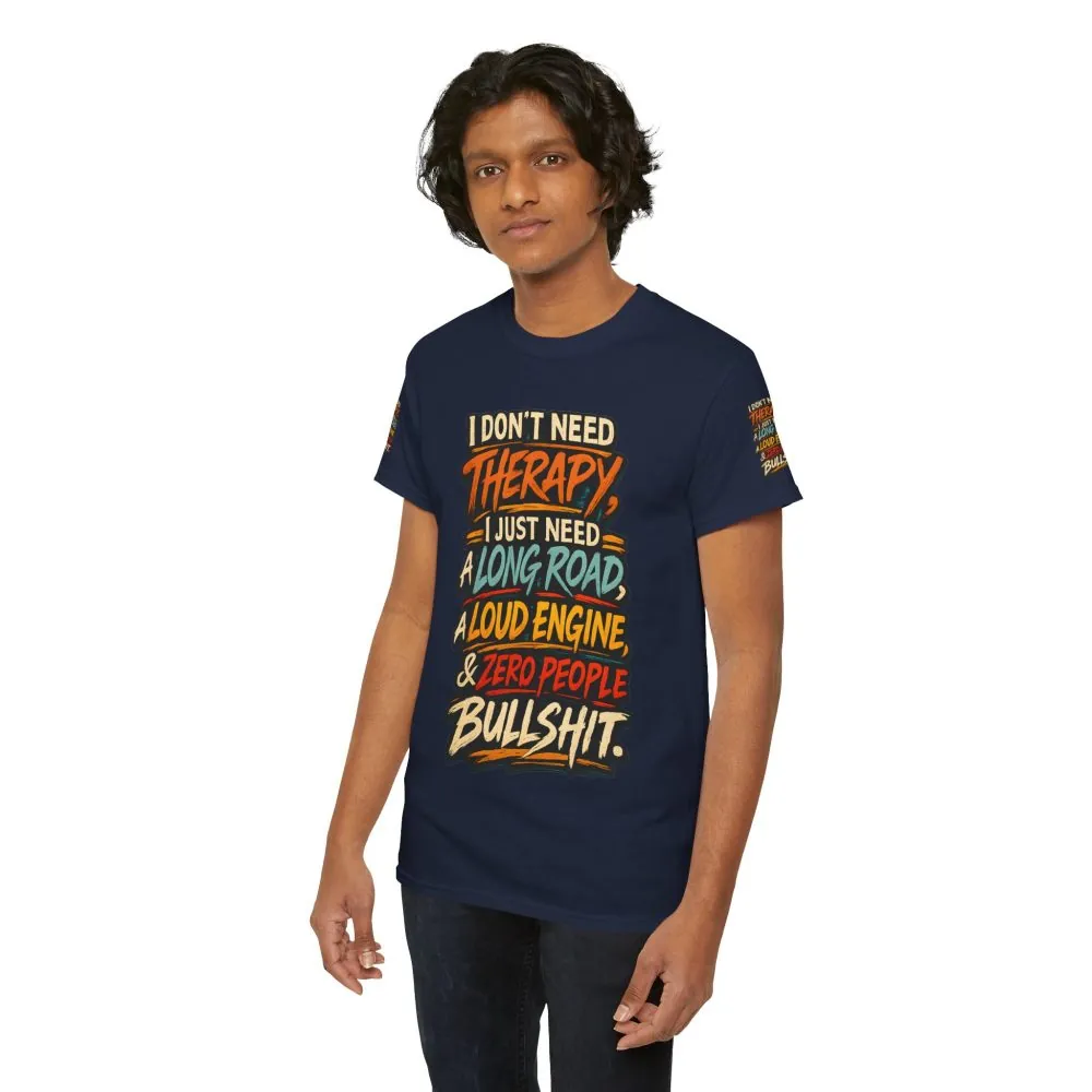 11467498540581907584_2048.jpeg Unisex Heavy Cotton Tee — "I Dont Need Therapy" Design F**K-Line