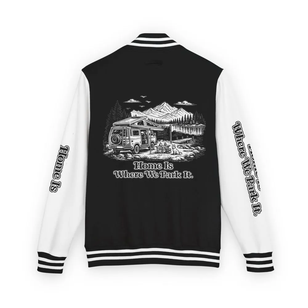 11479152200787780388_2048.jpeg Unisex Heavyweight Letterman Jacket — "Home Is Where You Park It" Travel Varsity Coat