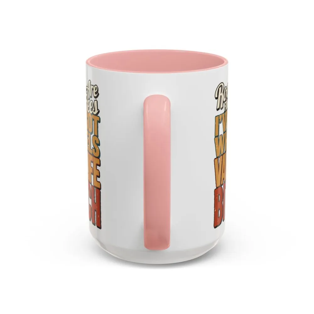 Accent Coffee Mug (11, 15oz) — "Roots Are For Trees" Design F**K-Line