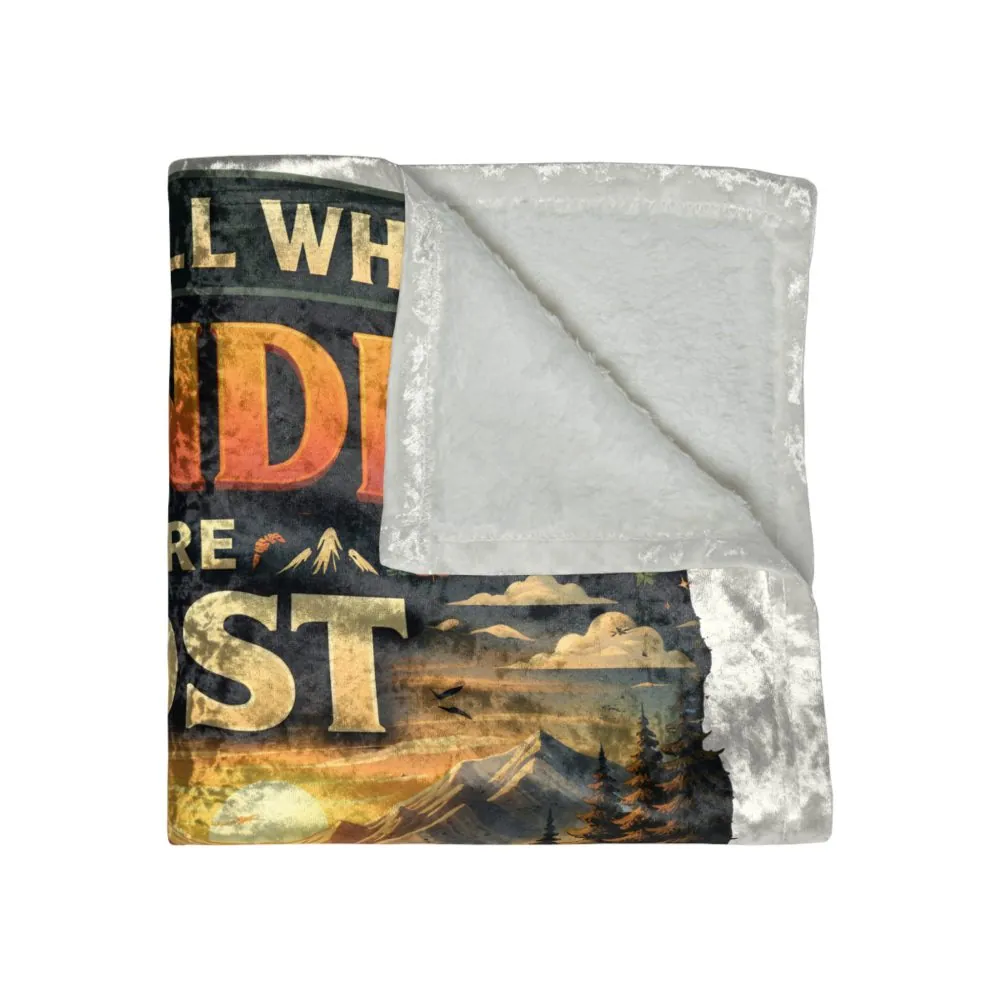 11523070833737655456_2048.jpeg Crushed Velvet Blanket —"Not All Who Wander Are Lost" Design Scenic-Line (Campervan)