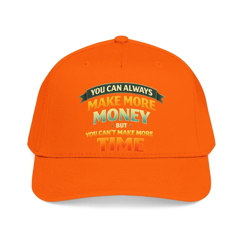 Baseball Cap - "You Can Always Make More Money" Design Scenic-Line