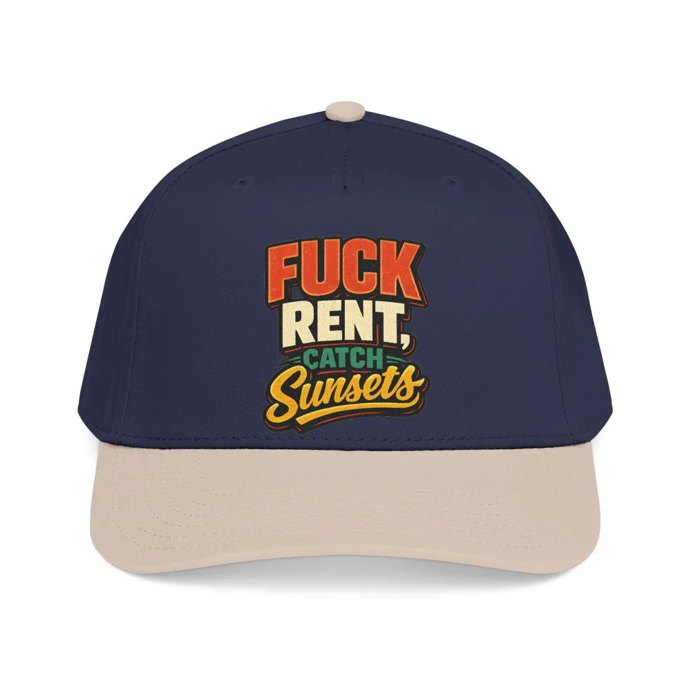 Baseball Cap - "Fuck Rent Catch Sunsets" Design F**K-Line