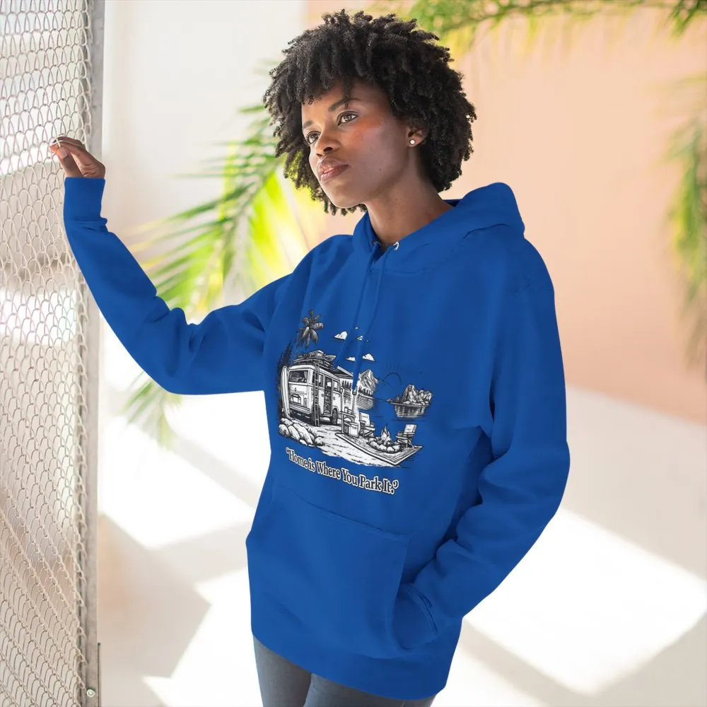 11639213930315197317_2048.jpeg Three-Panel Fleece Hoodie - "Home Is Where You Park It" Design Minimal-Line