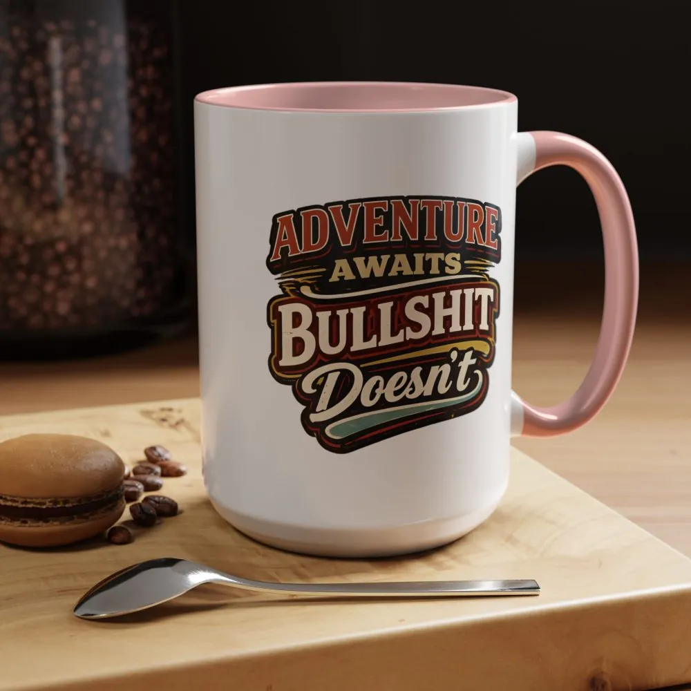 11671143491085882908_2048.jpeg Accent Coffee Mug (11, 15oz) — "Adventure Awaits" Design F**K-Line