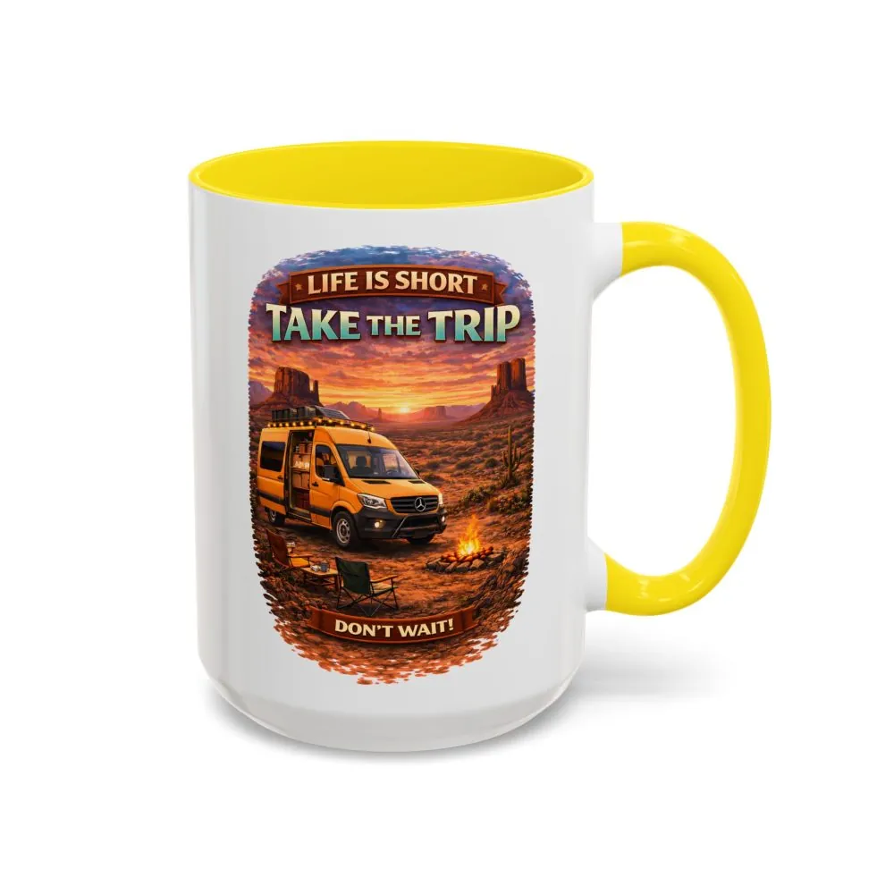 Accent Coffee Mug (11, 15oz) — "Live Is Short Take The Trip" Design Scenic-Line