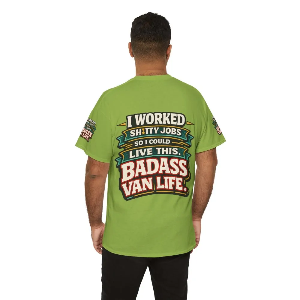 Unisex Heavy Cotton Tee — "I Worked Shitty Jobs" Design F**K-Line