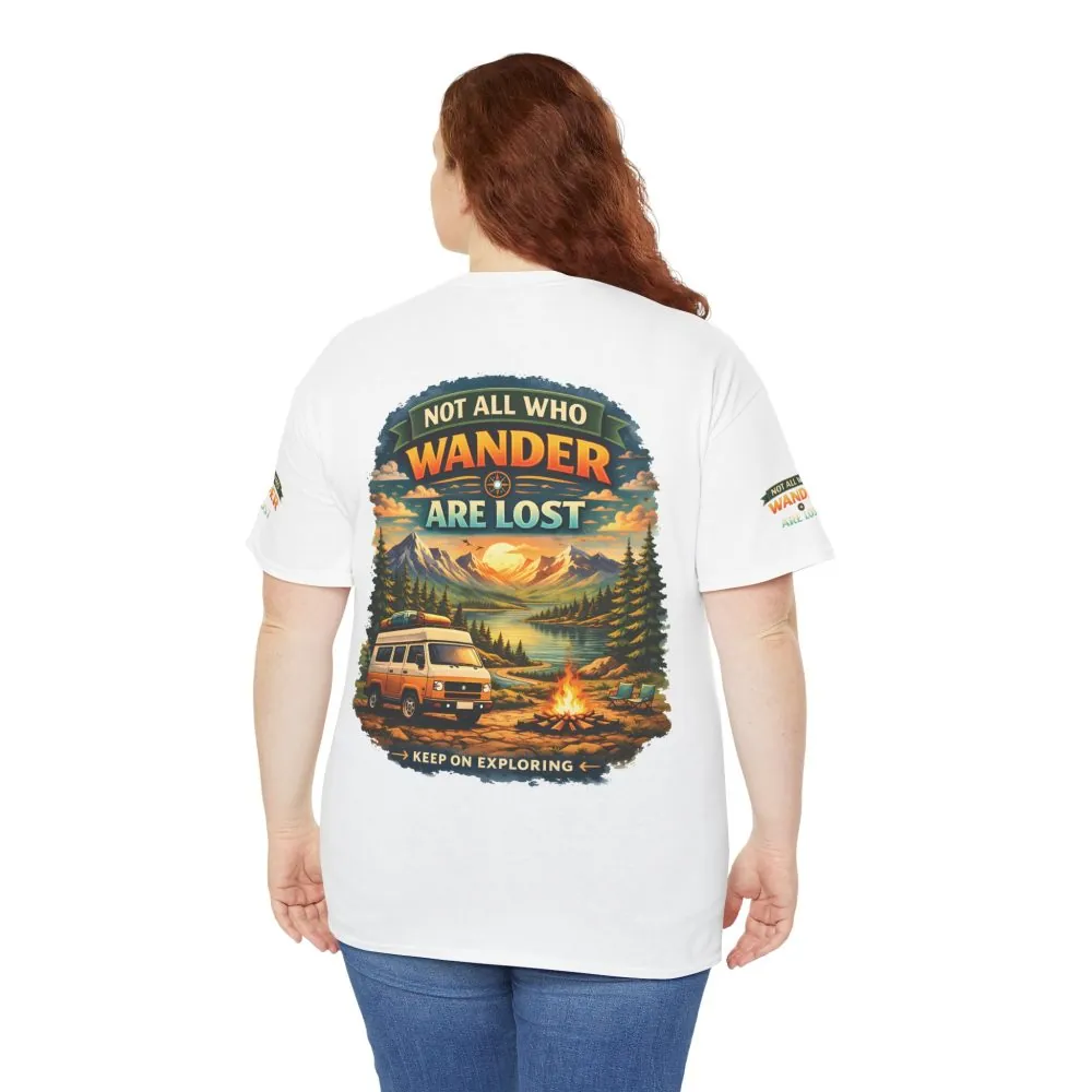 Unisex Heavy Cotton Tee — "Not All Who Wander Are Lost" Design Scenic-Line