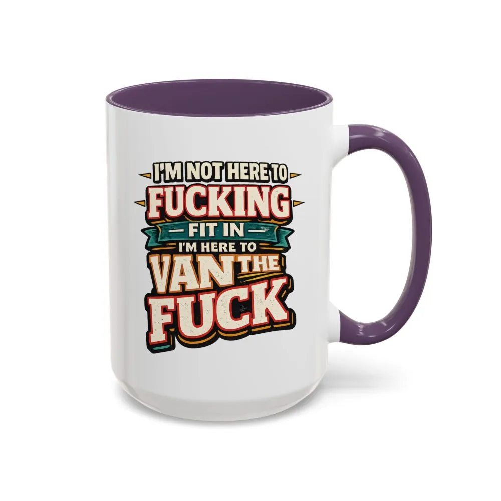 11860552270353934160_2048.jpeg Accent Coffee Mug (11, 15oz) — "I´m Not Here To Fucking Fit In" Design F**K-Line