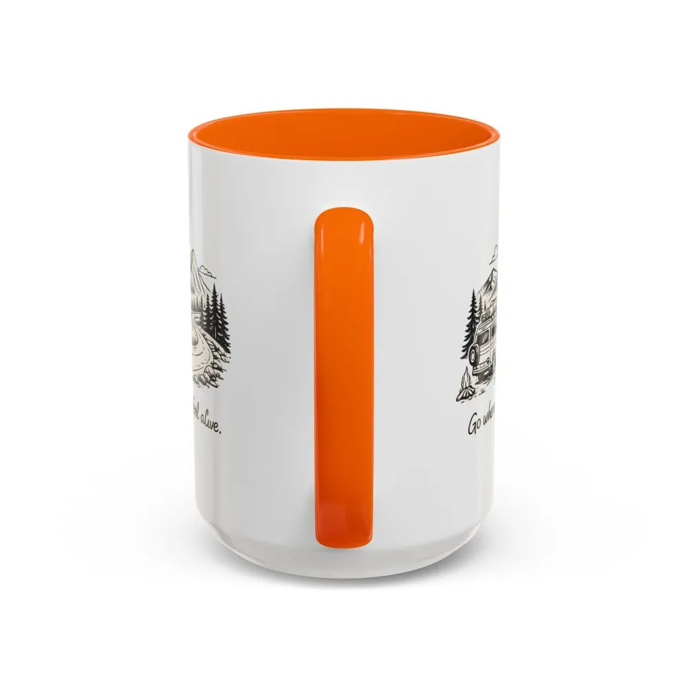 11933668801201871320_2048.jpeg Accent Coffee Mug (11, 15oz) — "Go Where You Feel Alive" Design Minimal-Line