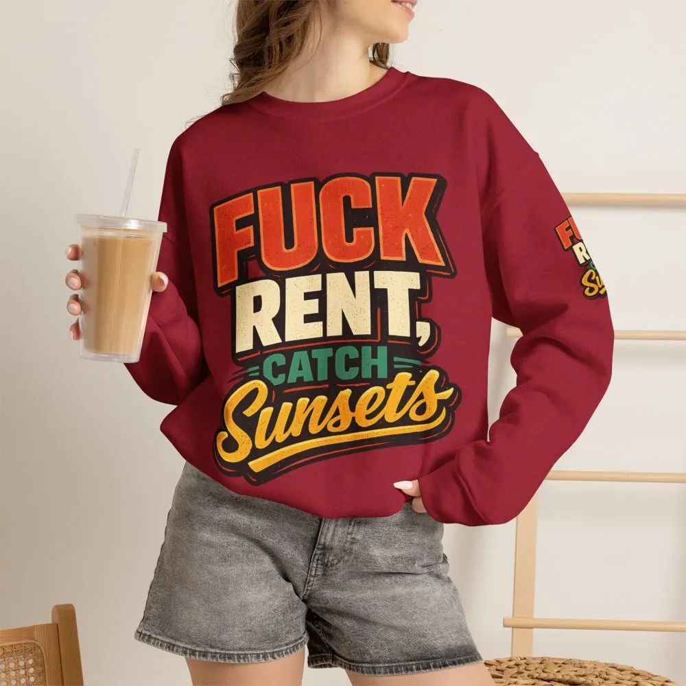 11988337961193770355_2048.jpeg Unisex Heavy Blend™ Crewneck Sweatshirt — "Fuck Rent Catch Sunsets" Design F**K-Line