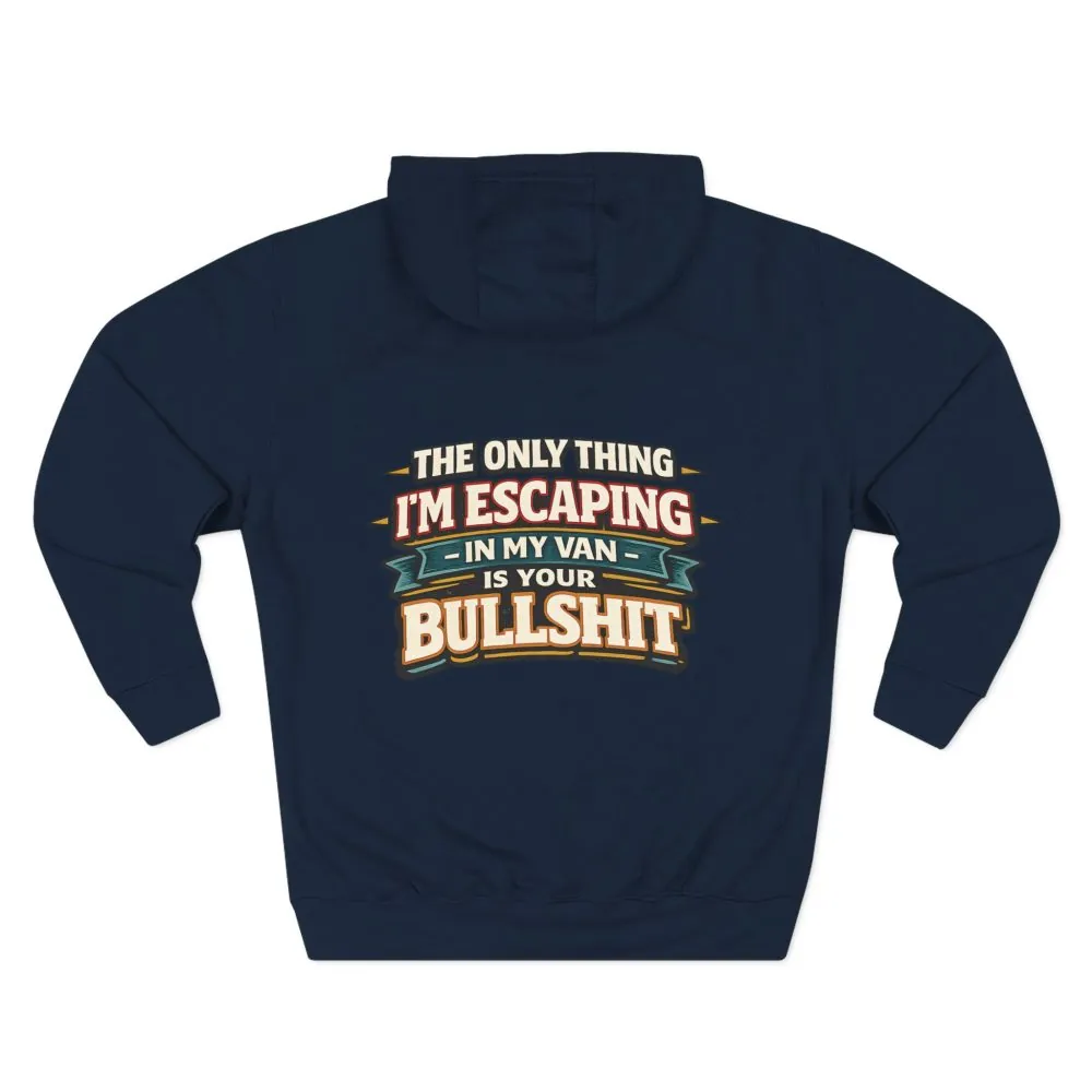 Three-Panel Fleece Hoodie - "The Only Thing I´m Escaping" Design F**K-Line