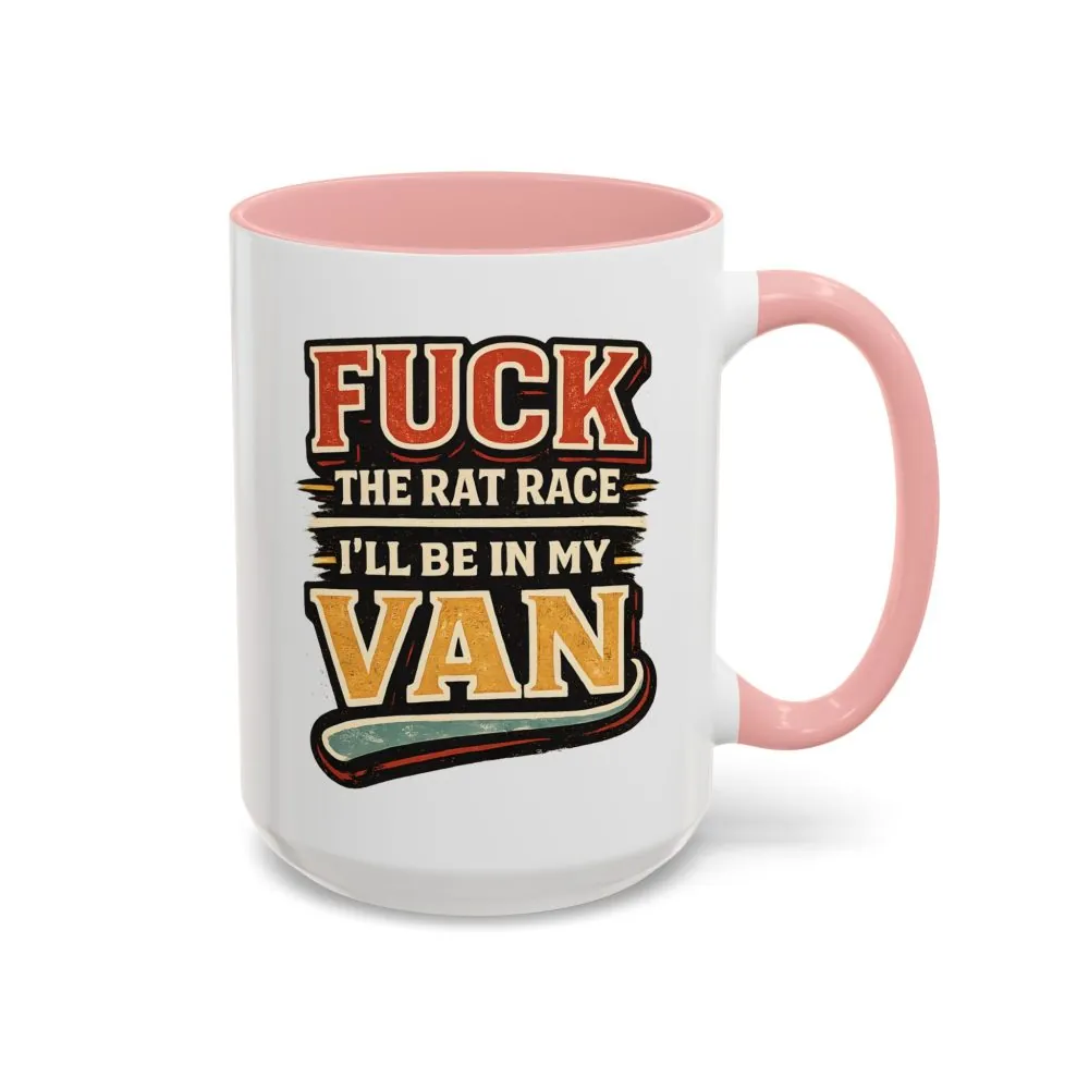 12011598695706883175_2048.jpeg Accent Coffee Mug (11, 15oz) — "Fuck The Rat Race" Design F**K-Line