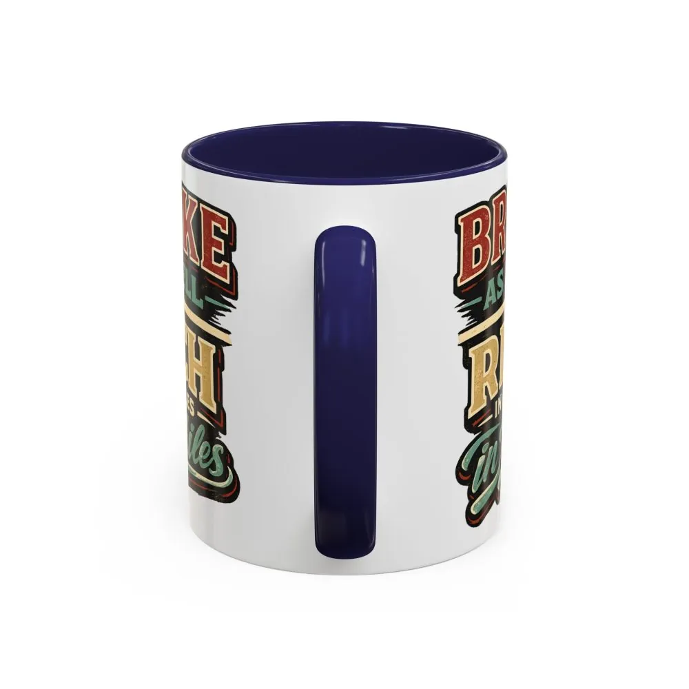 Accent Coffee Mug (11, 15oz) — "Broke As Hell" Design F**K-Line