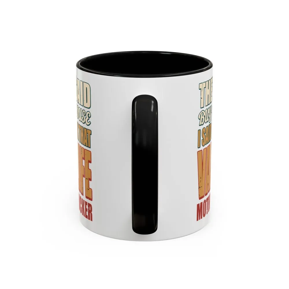 12037659809073824597_2048.jpeg Accent Coffee Mug (11, 15oz) — "They Said Buy A House" Design F**K-Line
