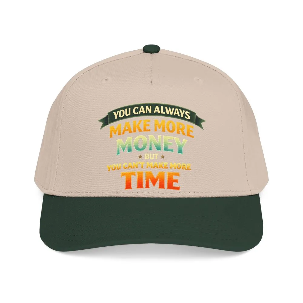 Baseball Cap - "You Can Always Make More Money" Design Scenic-Line