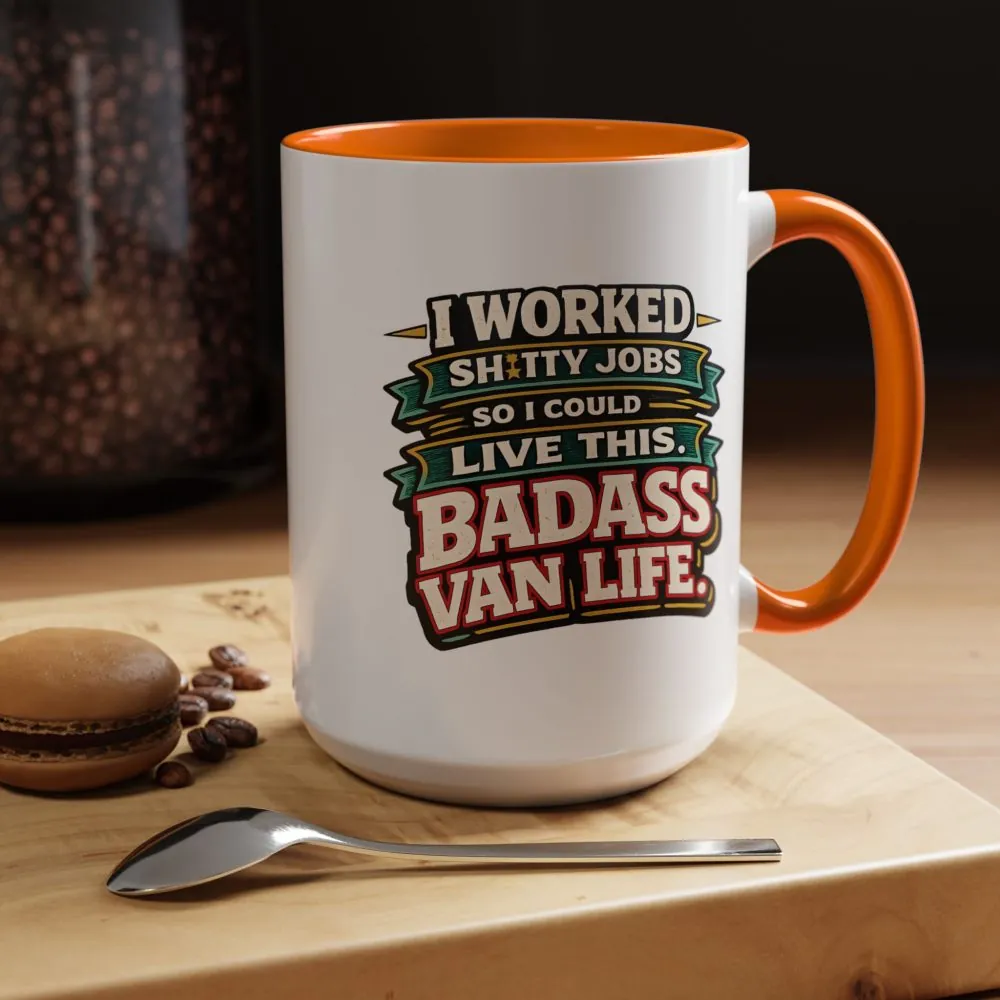 12074833843772906987_2048.jpeg Accent Coffee Mug (11, 15oz) — "I Worked Shitty Jobs" Design F**K-Line