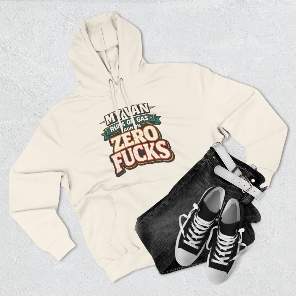 Three-Panel Fleece Hoodie - "My Van Runs On Gas" Design F**K-Line