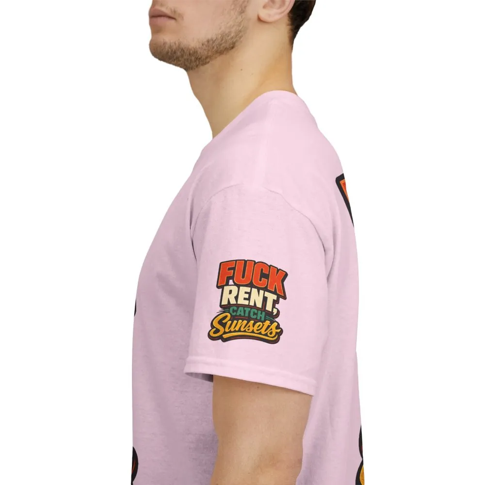 Unisex Heavy Cotton Tee — "Fuck Rent Catch Sunsets" Design F**K-Line