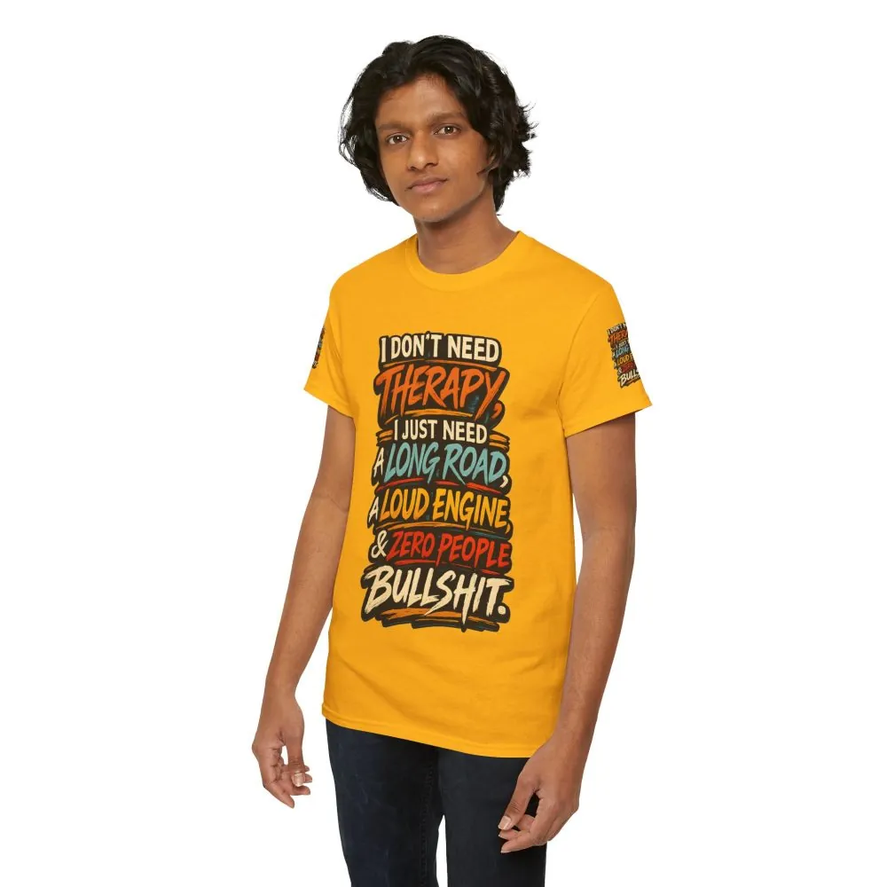 12085370670418411983_2048.jpeg Unisex Heavy Cotton Tee — "I Dont Need Therapy" Design F**K-Line