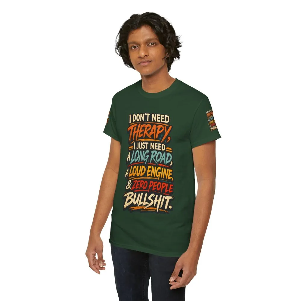 12094647129317936241_2048.jpeg Unisex Heavy Cotton Tee — "I Dont Need Therapy" Design F**K-Line