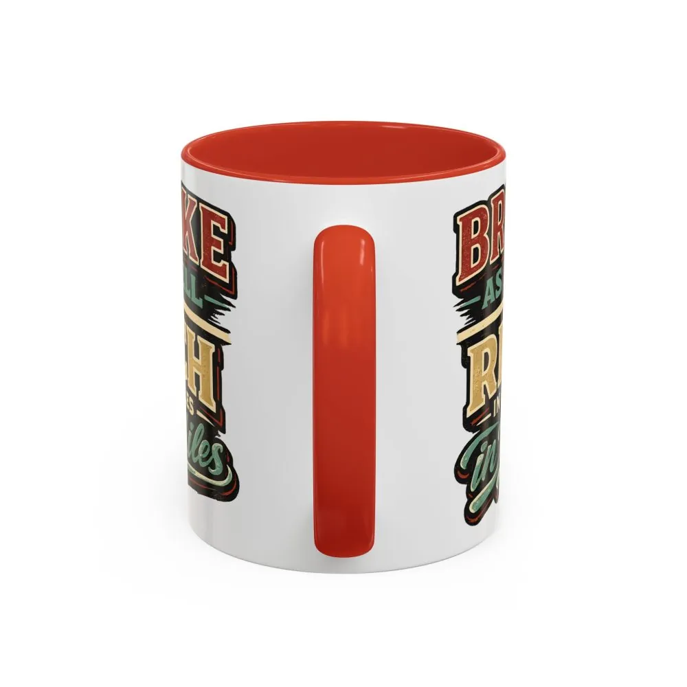 Accent Coffee Mug (11, 15oz) — "Broke As Hell" Design F**K-Line