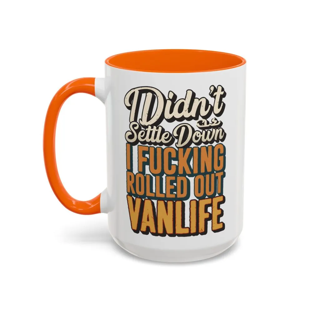 12112837663387223219_2048.jpeg Accent Coffee Mug (11, 15oz) — "Dind´t Settle Down" Design F**K-Line