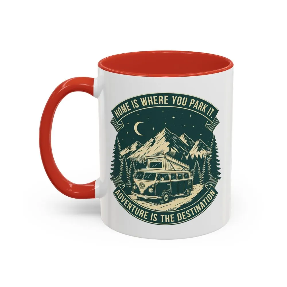 12136299569524607226_2048.jpeg Coffee Mug — "Home Is Where You Park It-Adventure is the destination" (11/15oz) (Both sides printed)