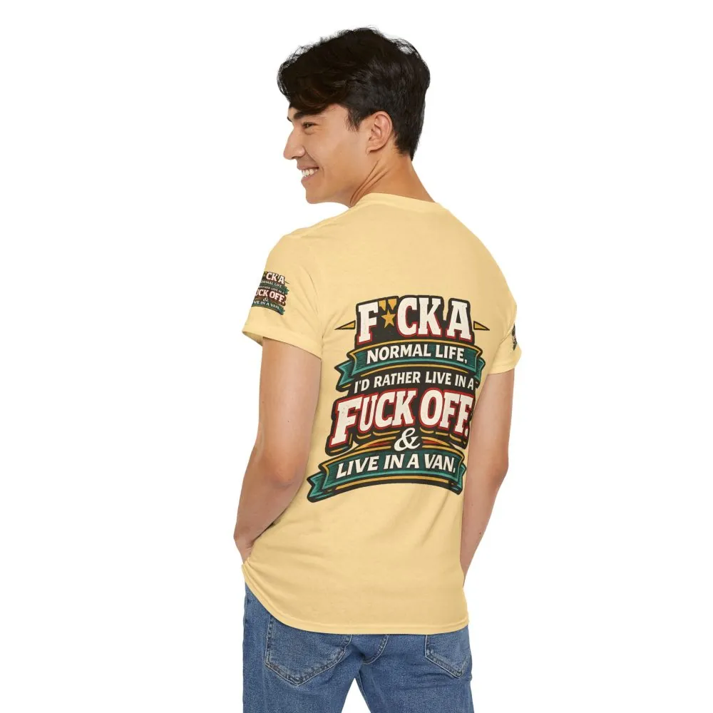 Unisex Heavy Cotton Tee — "Fuck A Normal Life" Design F**K-Line