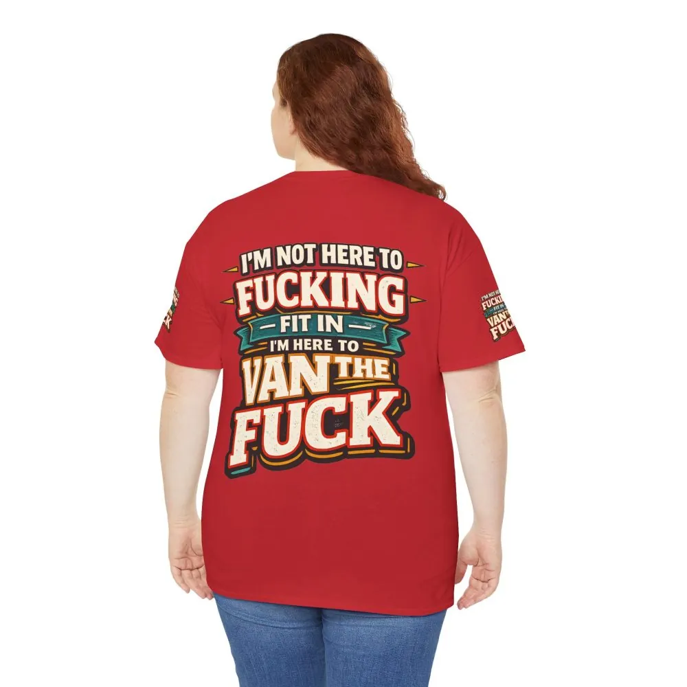 Unisex Heavy Cotton Tee — "I´m Not Here To Fucking Fit In" Design F**K-Line