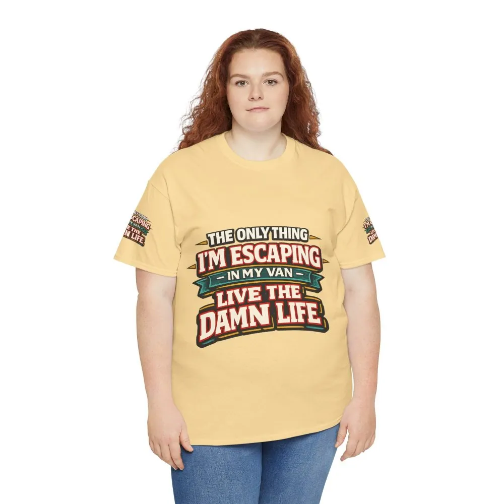 12210732249666108236_2048.jpeg Unisex Heavy Cotton Tee — "The Only Thing I´m Escaping" Design F**K-Line