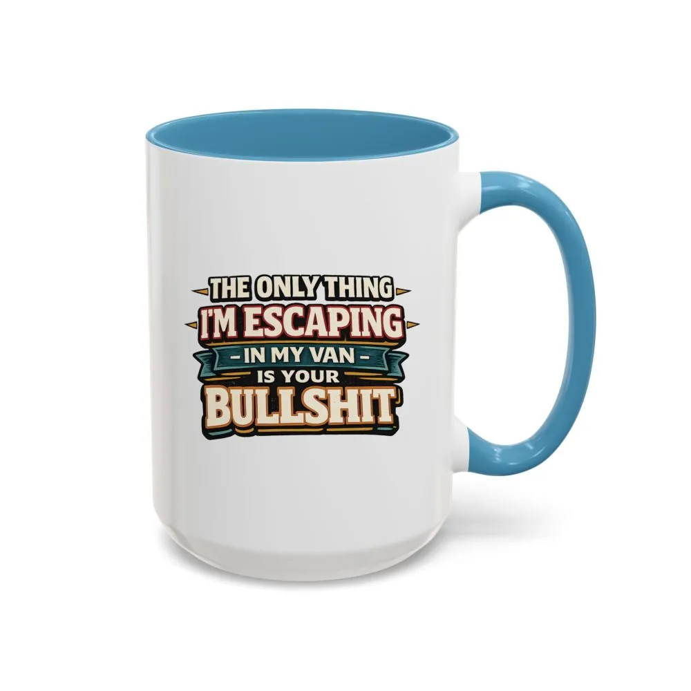 12218033864488752211_2048.jpeg Accent Coffee Mug (11, 15oz) — "The Only Thing I´m Escaping" Design F**K-Line