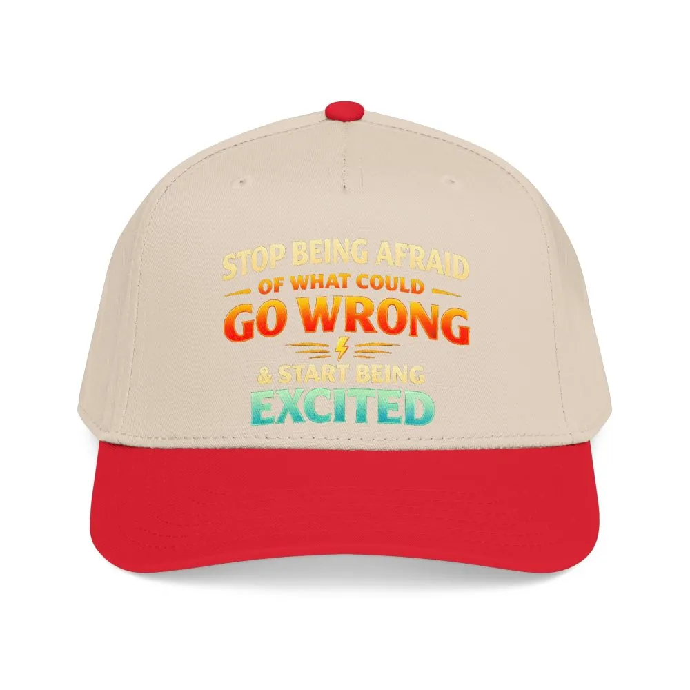 12264243025587609126_2048.jpeg Baseball Cap - "Stop Being Afraid Of What Could Go Wrong" Design Scenic-Line