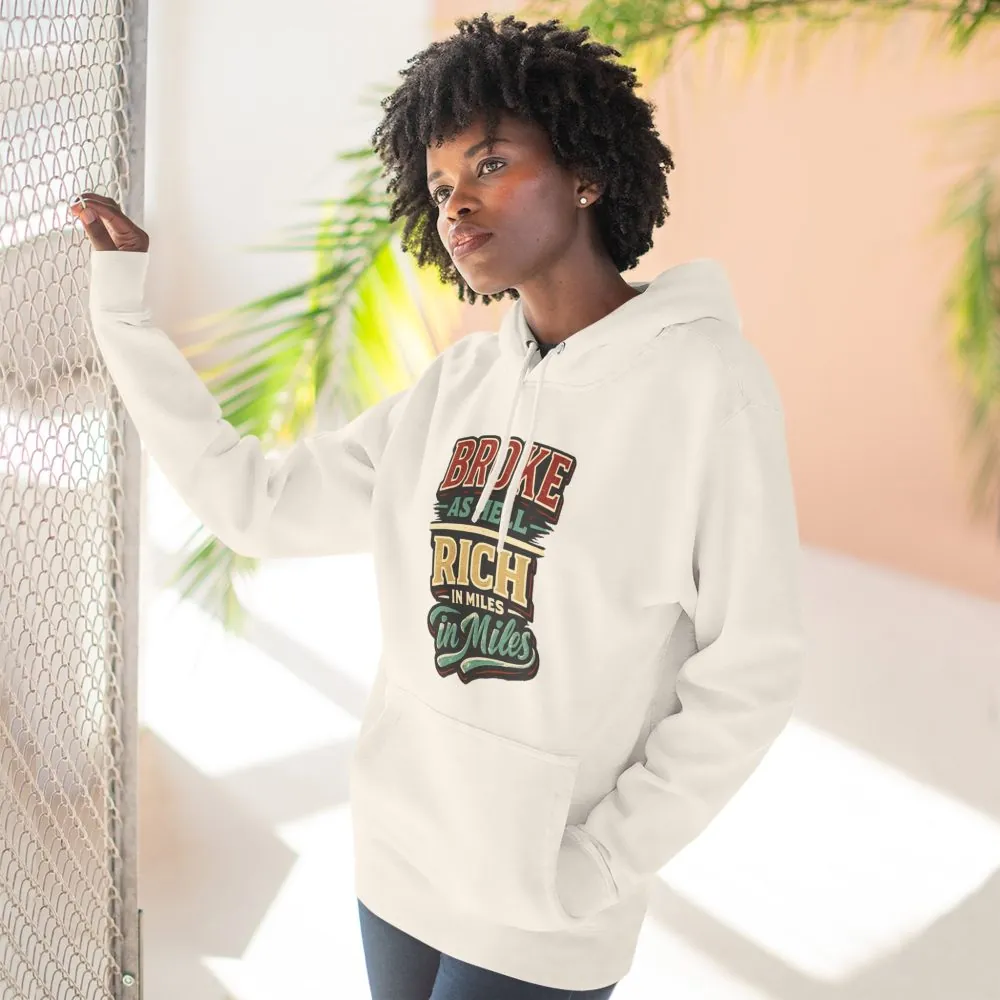 Three-Panel Fleece Hoodie - "Broke As Hell" Design F**K-Line