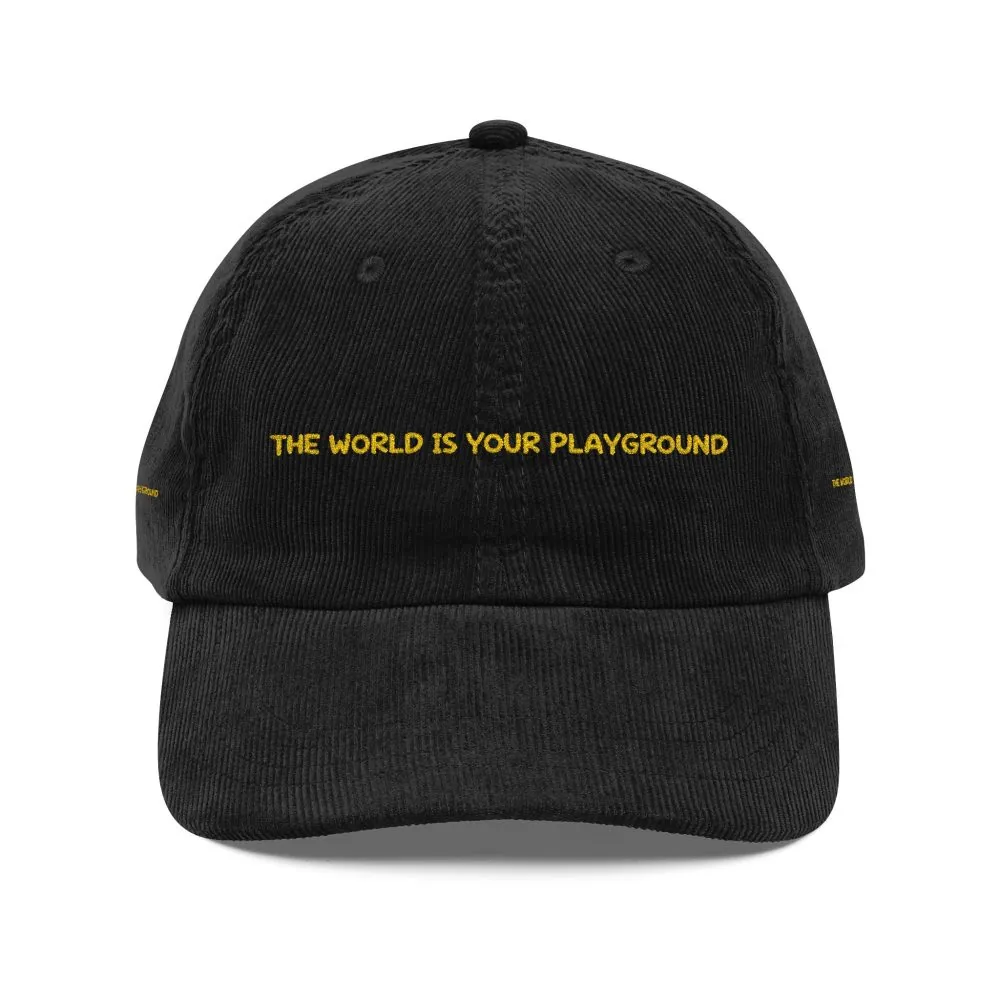 Vintage Corduroy Cap (Embroidery) — "The World Is Your Playground" Embroidered Hat