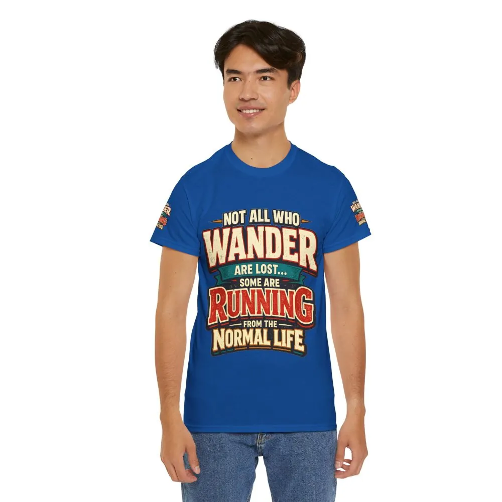 1242559647160741020_2048.jpeg Unisex Heavy Cotton Tee — "Not All Who Wander Are Lost" Design F**K-Line