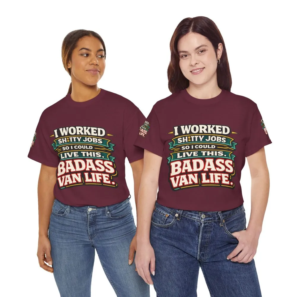 Unisex Heavy Cotton Tee — "I Worked Shitty Jobs" Design F**K-Line