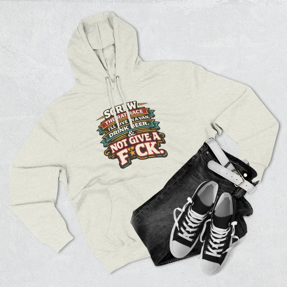 Three-Panel Fleece Hoodie - "Screw The Rat Race" Design F**K-Line