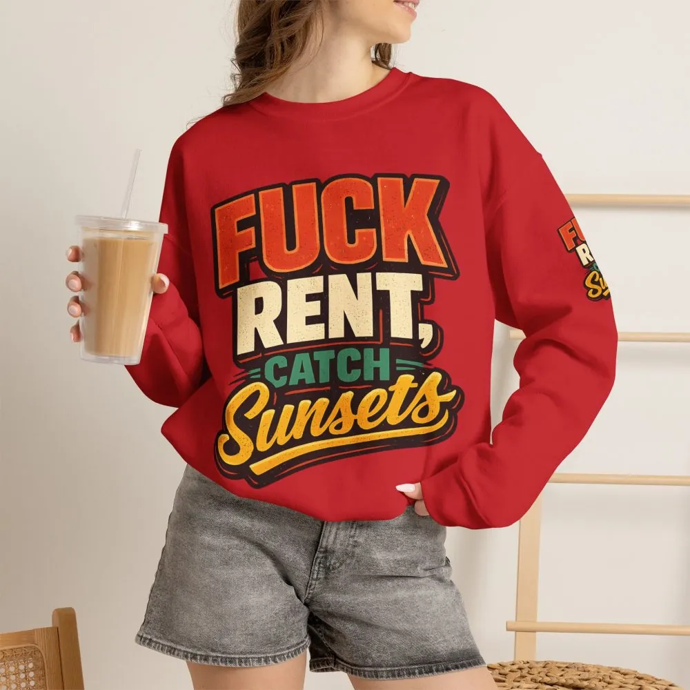 12518465749094358130_2048.jpeg Unisex Heavy Blend™ Crewneck Sweatshirt — "Fuck Rent Catch Sunsets" Design F**K-Line