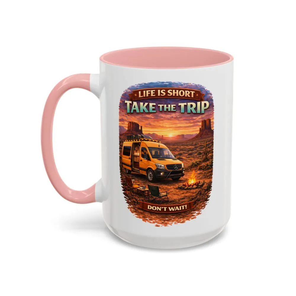 Accent Coffee Mug (11, 15oz) — "Live Is Short Take The Trip" Design Scenic-Line