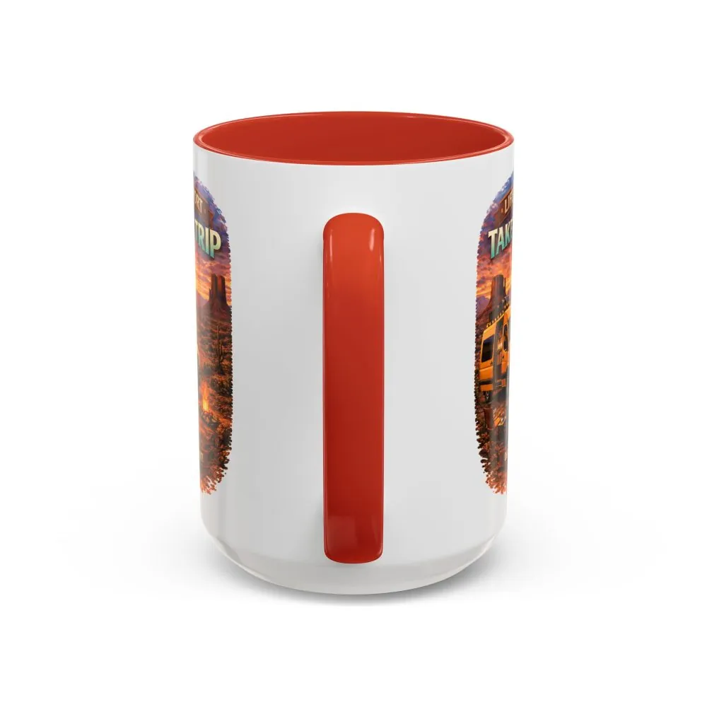 Accent Coffee Mug (11, 15oz) — "Live Is Short Take The Trip" Design Scenic-Line
