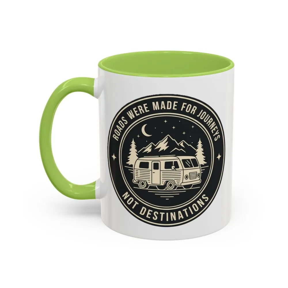 12589014714910246466_2048.jpeg Coffee Mug — 'ROAD WHERE MADE FOR JOURNEYS-NOT DESTINATIONS' (11/15oz) (Both sides printed)