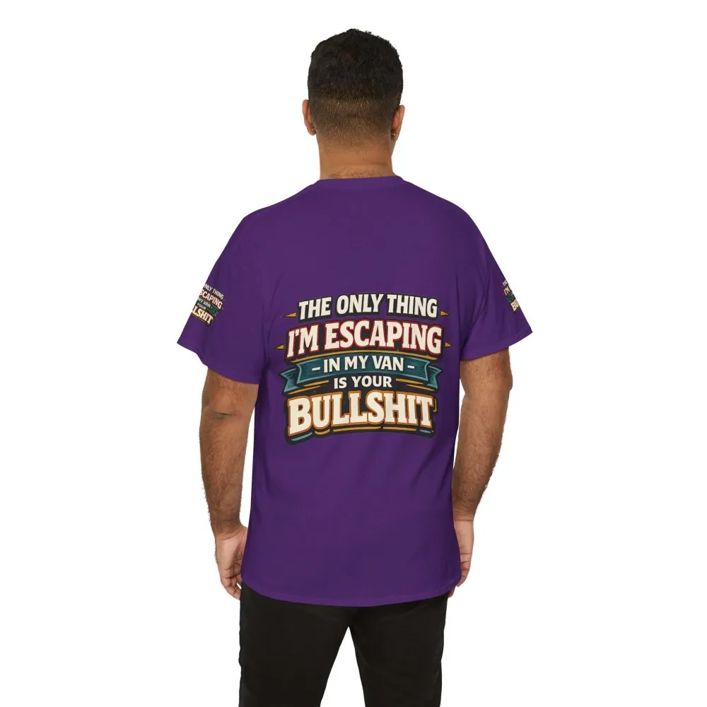 12600579096342771812_2048.jpeg Unisex Heavy Cotton Tee — "The Only Thing I´m Escaping" Design F**K-Line