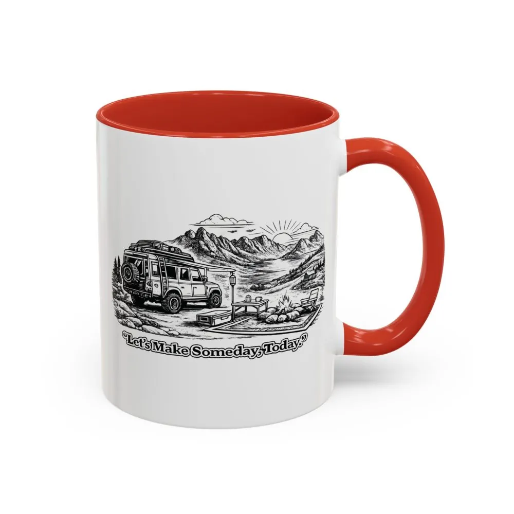 12610642840506302807_2048.jpeg Accent Coffee Mug (11, 15oz) — "Lets make Someday, Today?" Design Minimal-Line