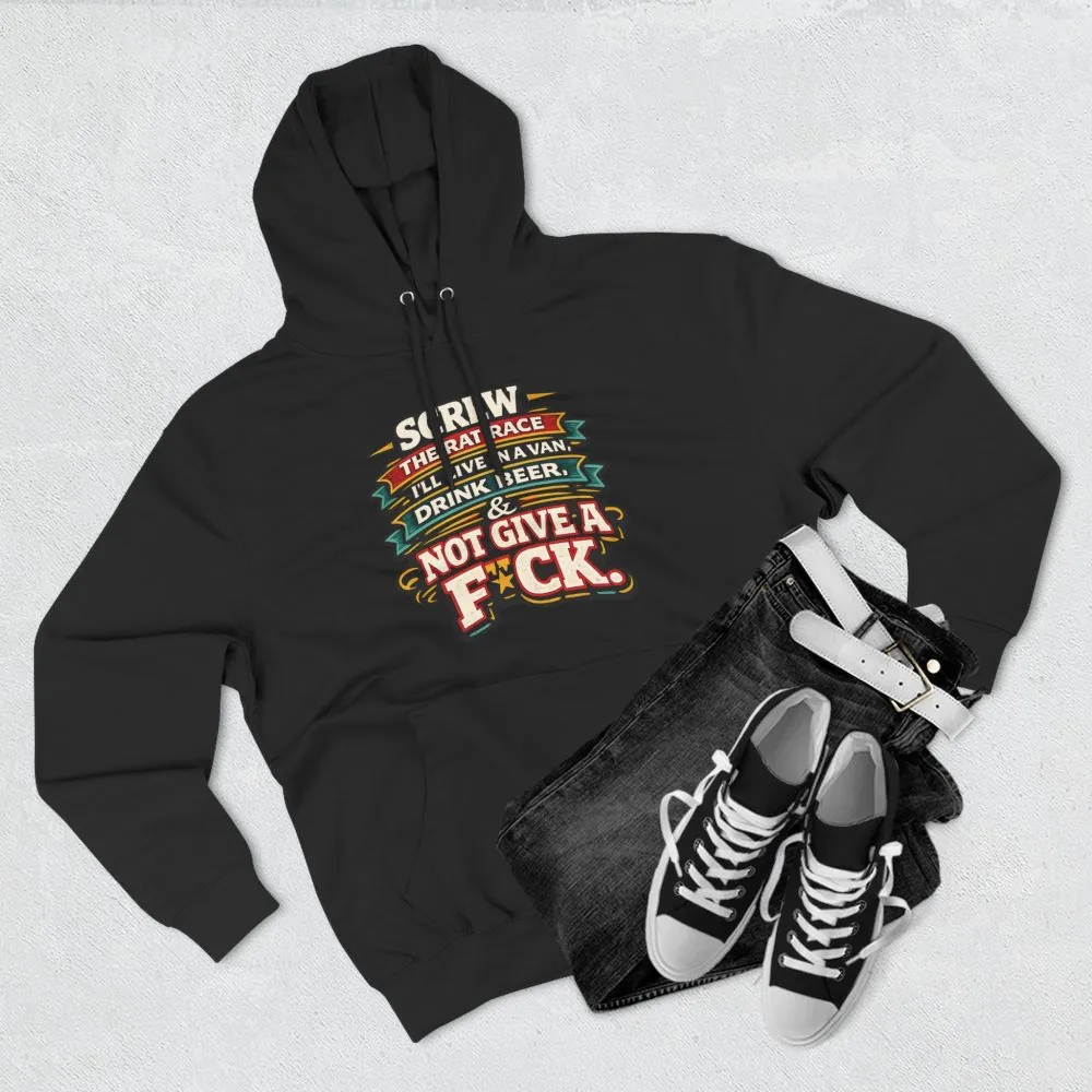 Three-Panel Fleece Hoodie - "Screw The Rat Race" Design F**K-Line