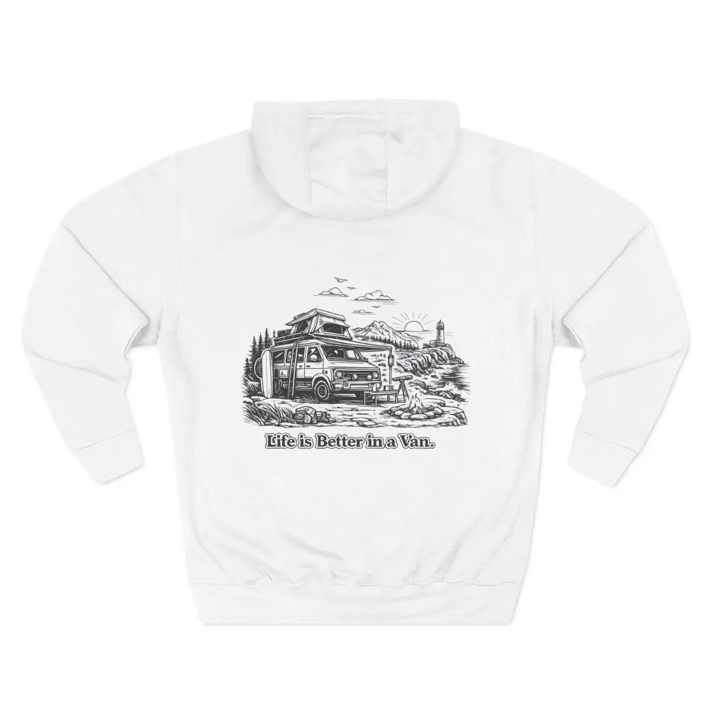 Three-Panel Fleece Hoodie - "Life Is Better In A Van" Design Minimal-Line