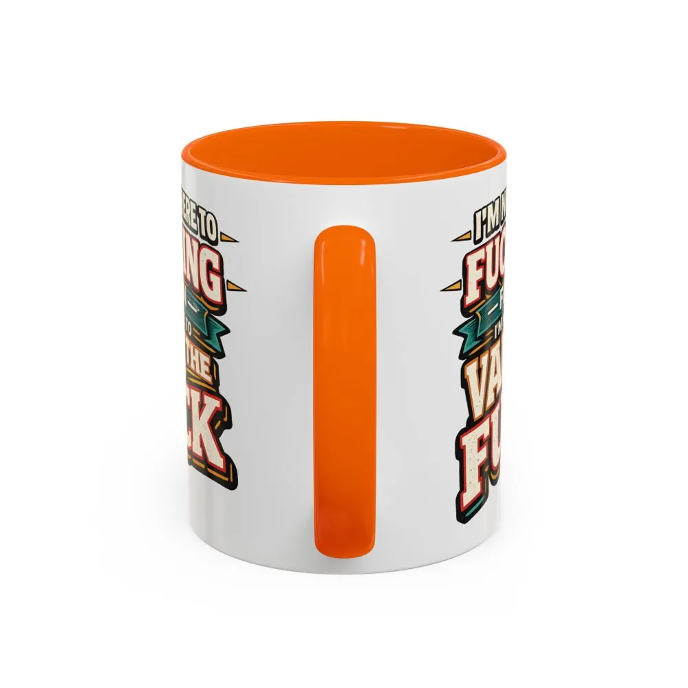 12681316141630211336_2048.jpeg Accent Coffee Mug (11, 15oz) — "I´m Not Here To Fucking Fit In" Design F**K-Line