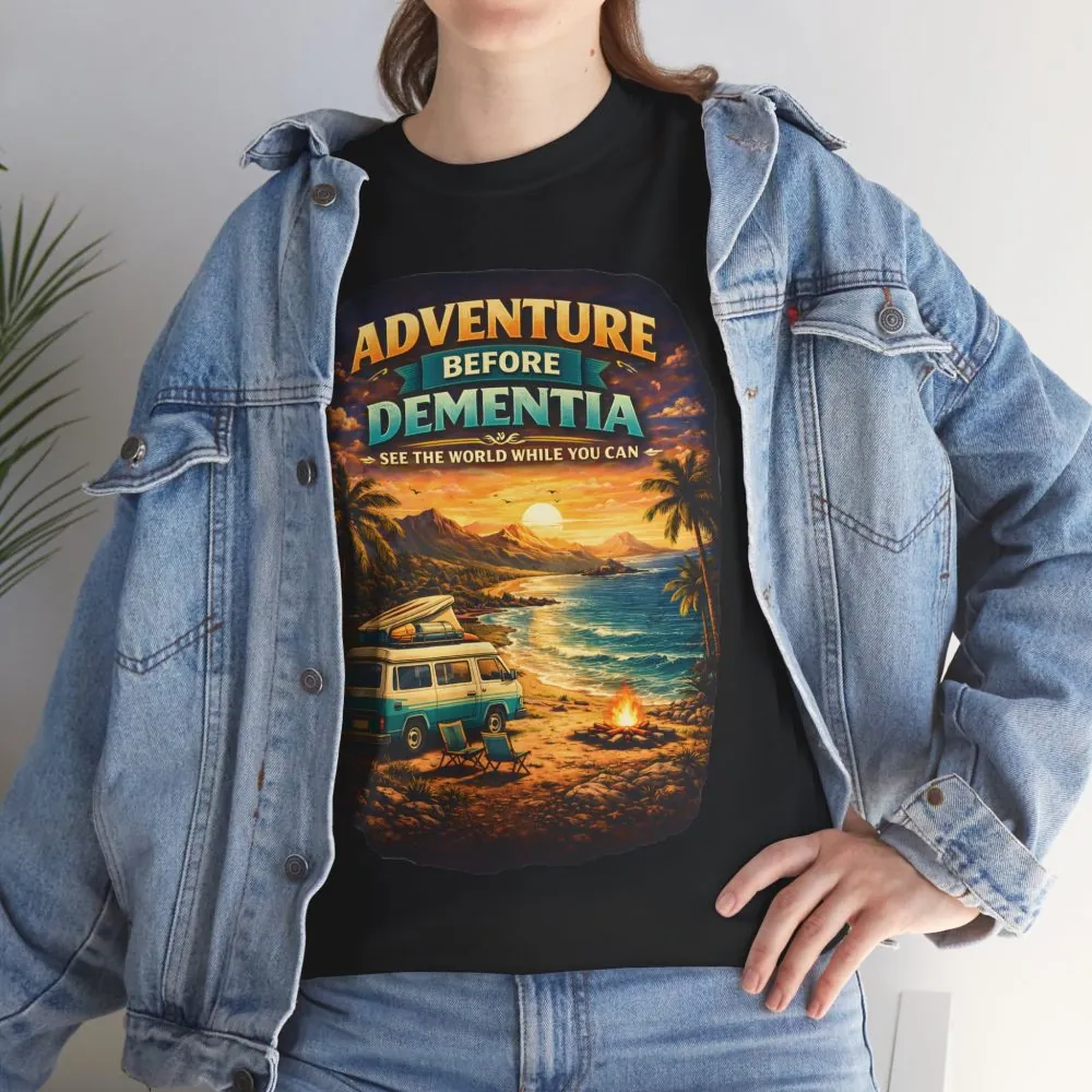 12700694271723427713_2048.jpeg Unisex Heavy Cotton Tee — "Adventure Before Dementia" Design Scenic-Line